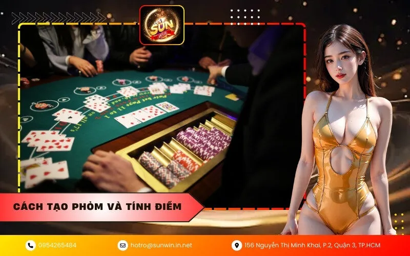 Cách tạo phỏm và tính điểm